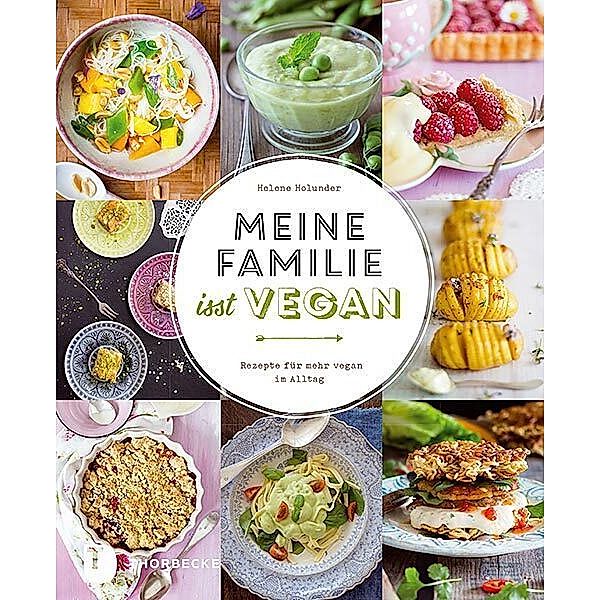 Meine Familie isst vegan, Helene Holunder