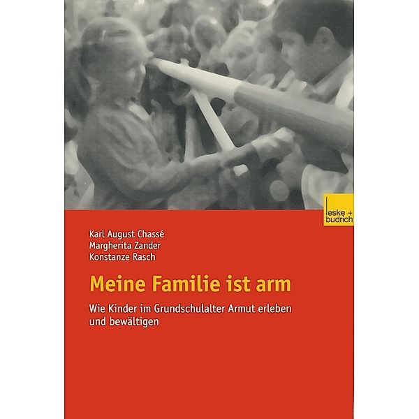 Meine Familie ist arm, Karl August Chassé, Margherita Zander, Konstanze Rasch