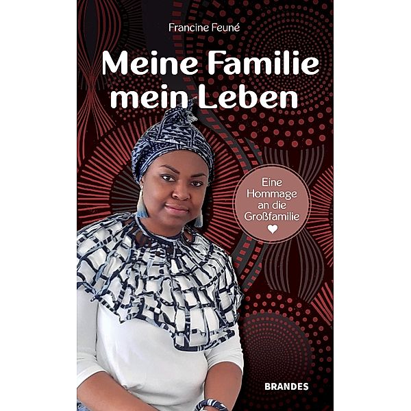 Meine Familie - mein Leben, Francine Feuné