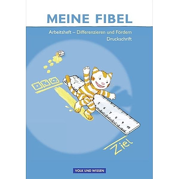 Meine Fibel - Ausgabe 2009, Liane Lemke, Andrea Knöfler, Katrin Walter, Mariona Hoffmann, Sibylle Jaszovics, Ines Materka, Heike Minde