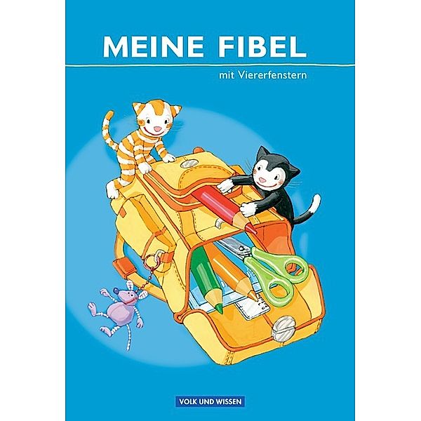 Meine Fibel - Ausgabe 2009, Liane Lemke, Andrea Knöfler, Katrin Walter, Mariona Hoffmann, Sibylle Jaszovics, Ines Materka, Heike Minde