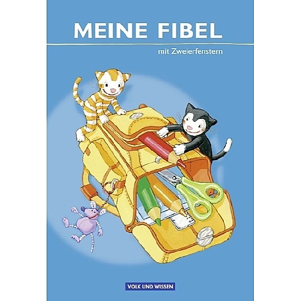 Meine Fibel / Meine Fibel - Ausgabe 2009