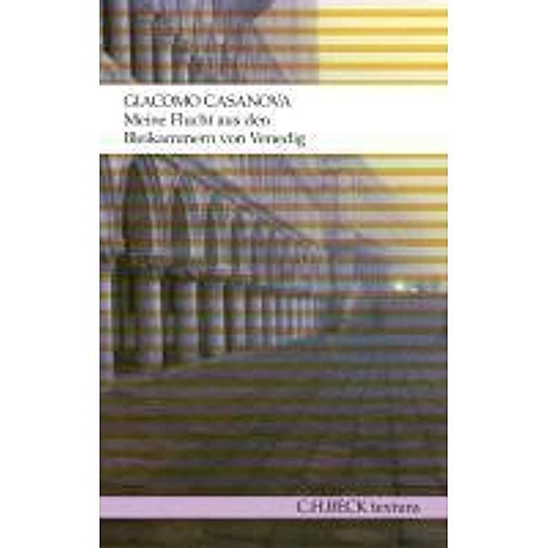 Meine Flucht aus den Bleikammern von Venedig / textura, Giacomo Casanova