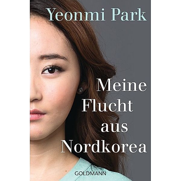 Meine Flucht aus Nordkorea, Yeonmi Park