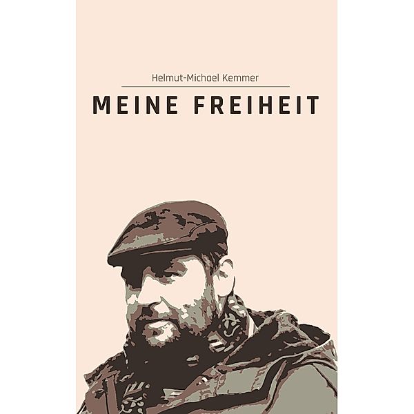 Meine Freiheit, Helmut-Michael Kemmer