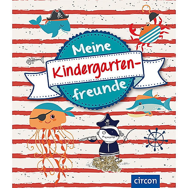 Meine Freunde / Meine Kindergartenfreunde - Piraten, Cornelia Giebichenstein