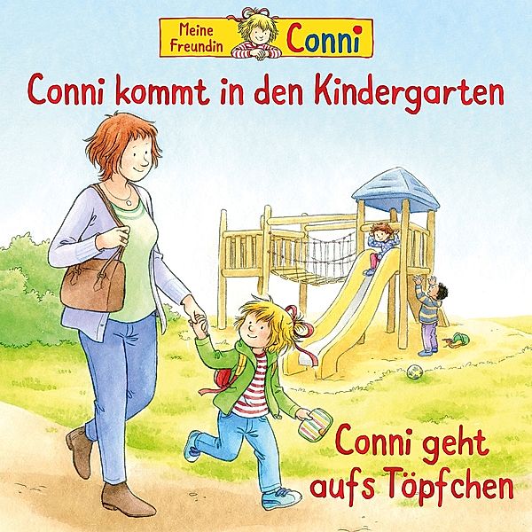 Meine Freundin Conni: Conni kommt in den Kindergarten (neu) / Conni geht aufs Töpfchen (Folge 53), Conni