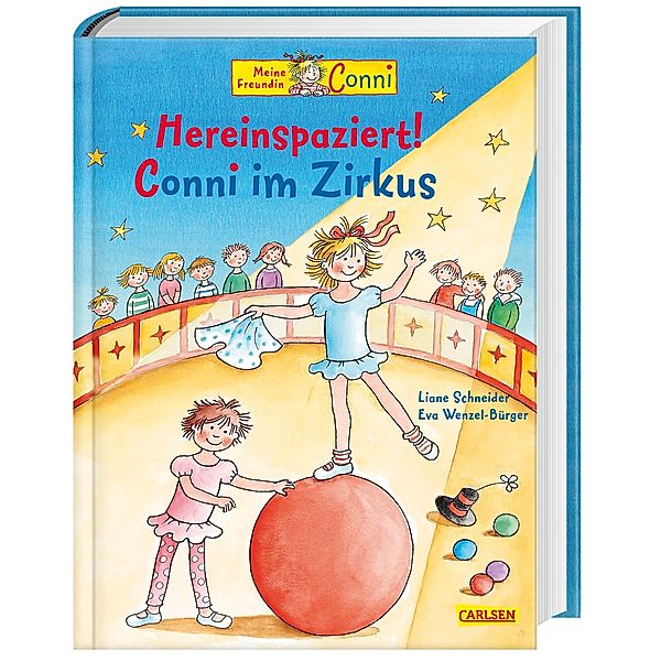 Meine Freundin Conni, Hereinspaziert! Conni im Zirkus, Liane Schneider, Eva Wenzel-Bürger