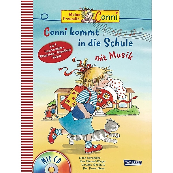Meine Freundin Conni / Meine Freundin Conni - Conni kommt in die Schule mit Musik, m. Audio-CD, Liane Schneider