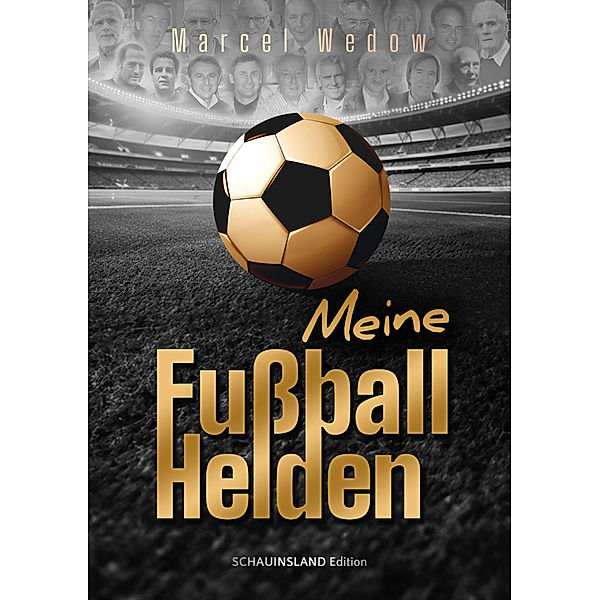 Meine Fußballhelden, Marcel Wedow