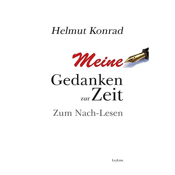 Meine Gedanken zur Zeit, Helmut Konrad