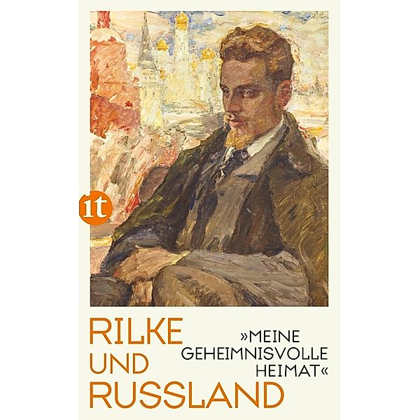 Meine geheimnisvolle Heimat, Rainer Maria Rilke