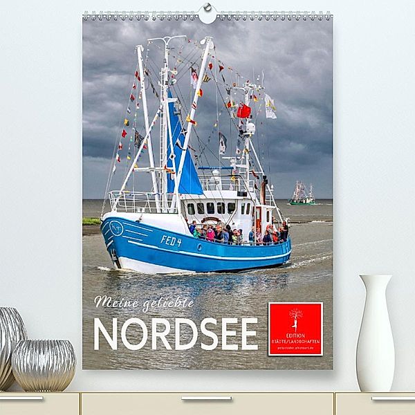 Meine geliebte Nordsee (Premium, hochwertiger DIN A2 Wandkalender 2023, Kunstdruck in Hochglanz), Peter Roder