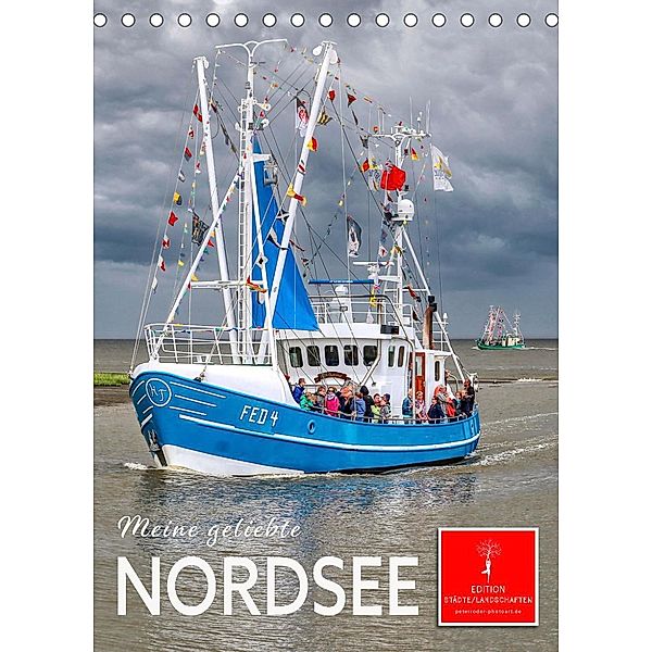Meine geliebte Nordsee (Tischkalender 2023 DIN A5 hoch), Peter Roder