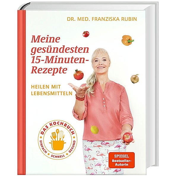 Meine gesündesten 15-Minuten-Rezepte, Franziska Rubin, Gudrun Strigin, Bettina Matthaei