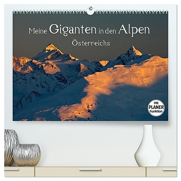 Meine Giganten in den Alpen Österreichs (hochwertiger Premium Wandkalender 2024 DIN A2 quer), Kunstdruck in Hochglanz, Christa Kramer