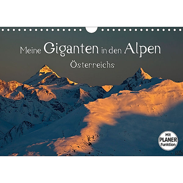 Meine Giganten in den Alpen ÖsterreichsAT-Version (Wandkalender 2020 DIN A4 quer), Christa Kramer