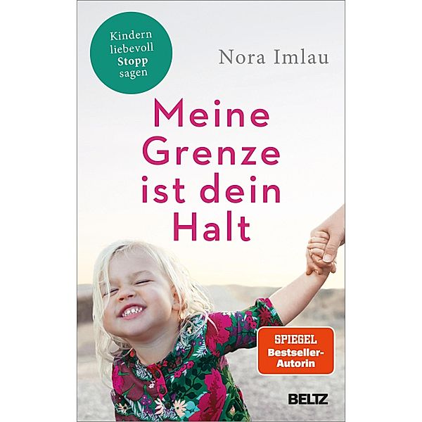 Meine Grenze ist dein Halt, Nora Imlau