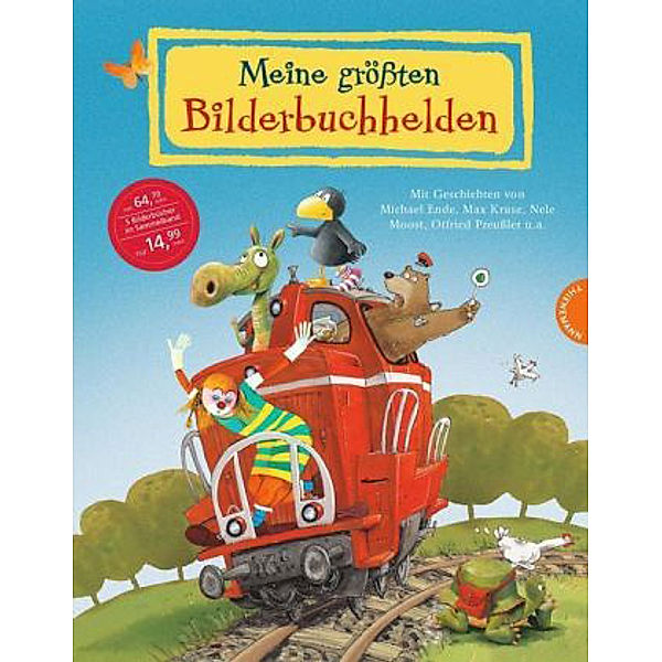 Meine größten Bilderbuchhelden, Michael Ende, Max Kruse, Nele Moost, Daniel Napp, Otfried Preußler