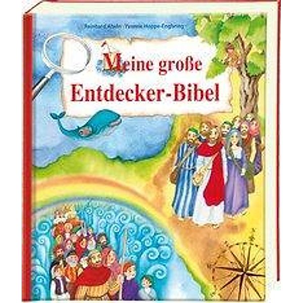 Meine grosse Entdecker-Bibel, Reinhard Abeln