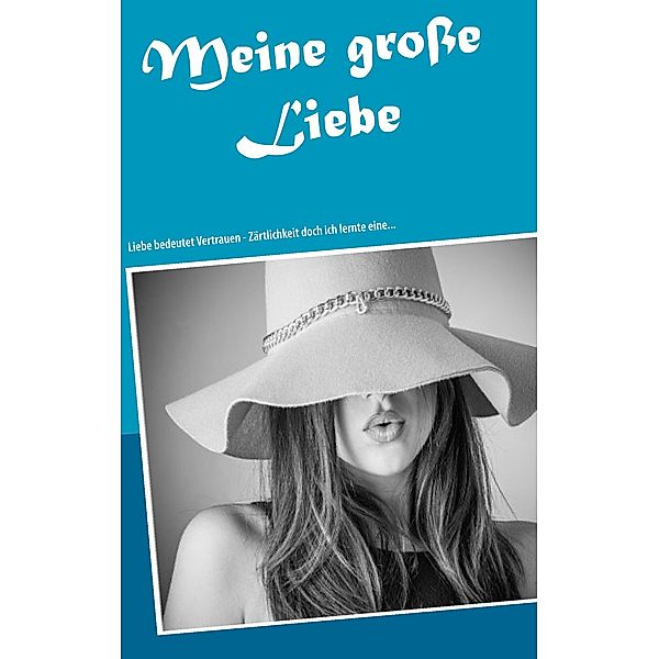 Meine große Liebe, Melany de Isabeau