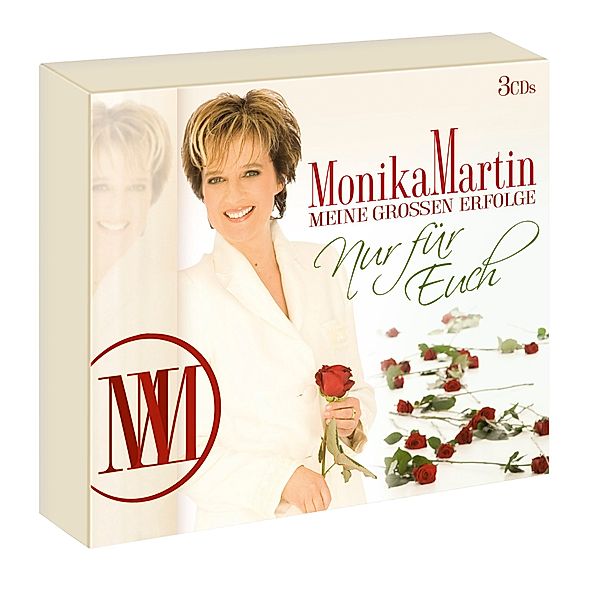 Meine grossen Erfolge - Nur für euch (3 CDs), Monika Martin