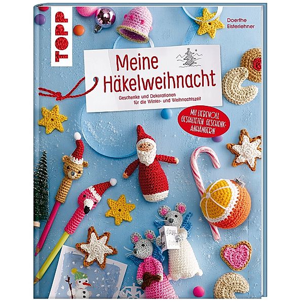 Meine Häkelweihnacht, Doerthe Eisterlehner