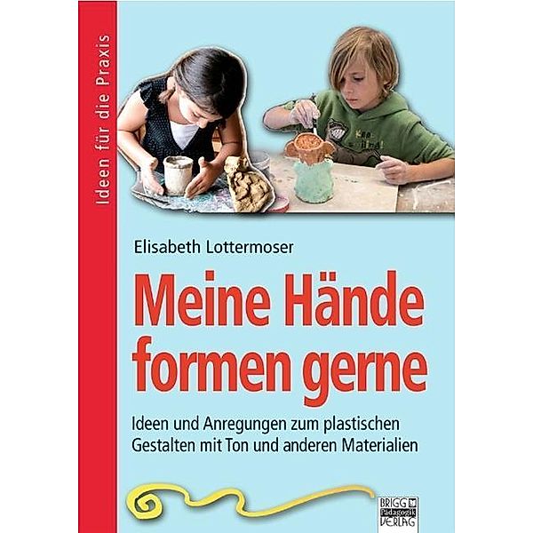 Meine Hände formen gerne, Elisabeth Lottermoser