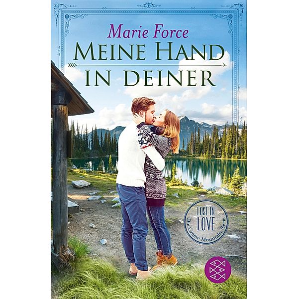 Meine Hand in deiner / Lost in Love - Die Green-Mountain-Serie Bd.9, Marie Force