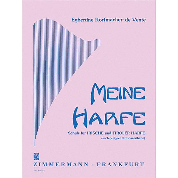 Meine Harfe, Egbertine Korfmacher-de Vente