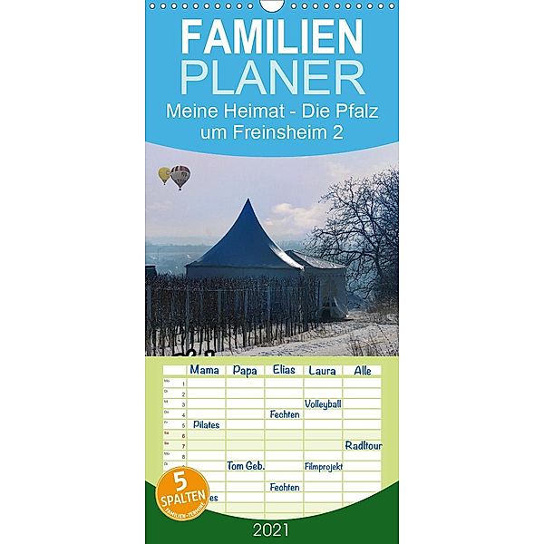 Meine Heimat - Die Pfalz um Freinsheim 2 - Familienplaner hoch (Wandkalender 2021 , 21 cm x 45 cm, hoch), Karlfried Schumann