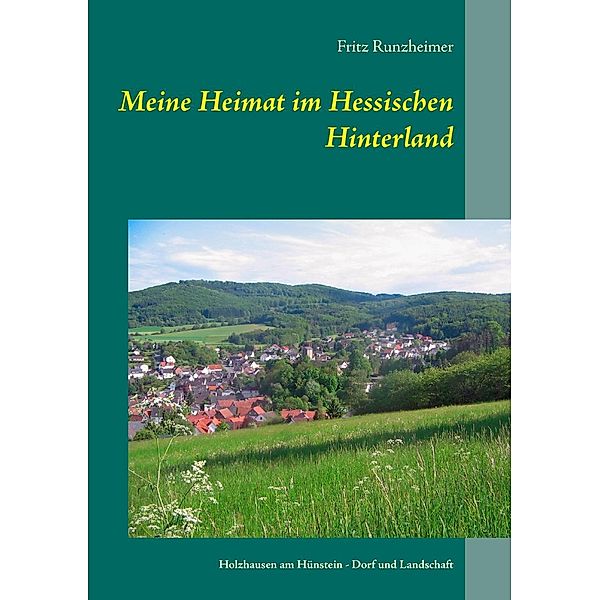 Meine Heimat im Hessischen Hinterland, Fritz Runzheimer