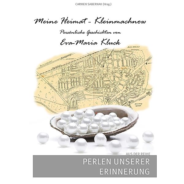 Meine Heimat - Kleinmachnow, Eva-Maria Kluck