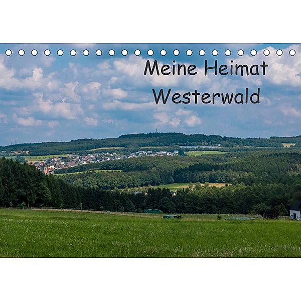 Meine Heimat Westerwald (Tischkalender 2023 DIN A5 quer), Petra Bläcker