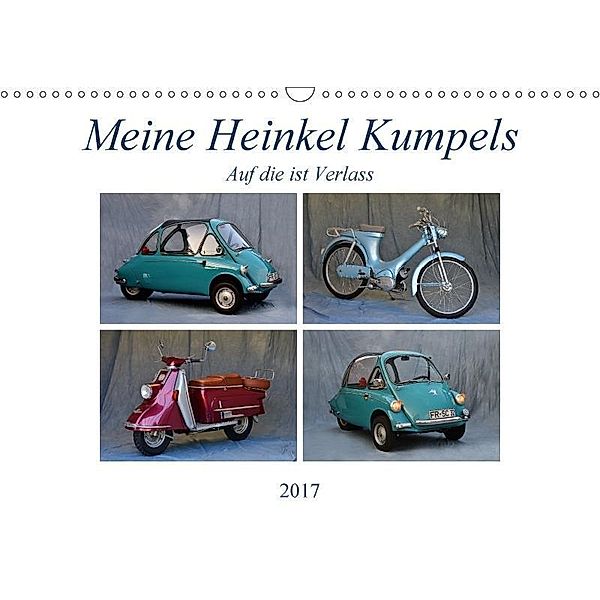 Meine Heinkel Kumpels (Wandkalender 2017 DIN A3 quer), Ingo Laue