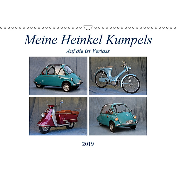 Meine Heinkel Kumpels (Wandkalender 2019 DIN A3 quer), Ingo Laue