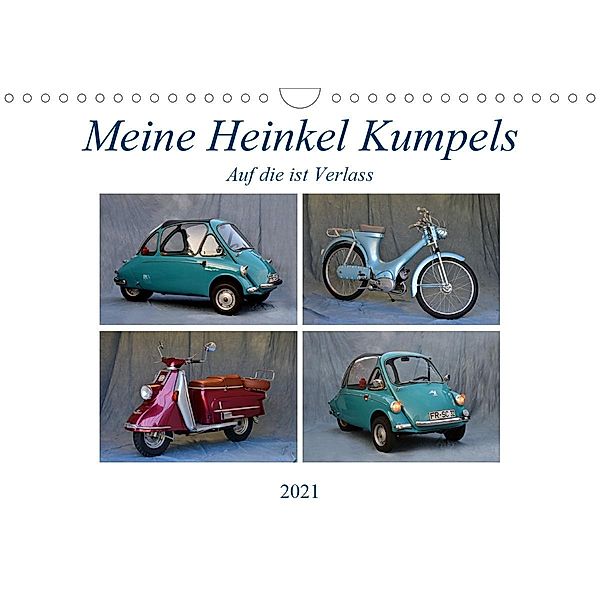 Meine Heinkel Kumpels (Wandkalender 2021 DIN A4 quer), Ingo Laue