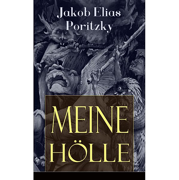 Meine Hölle, Jakob Elias Poritzky