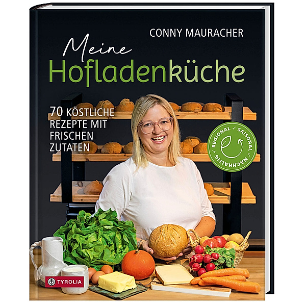 Meine Hofladenküche, Conny Mauracher