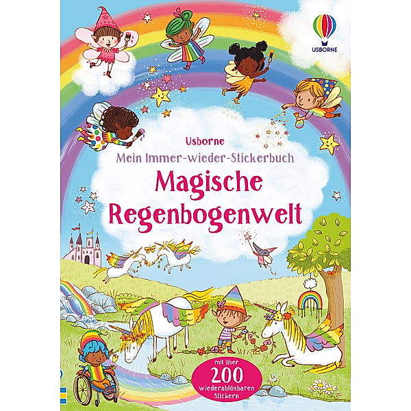 Meine Immer-wieder-Stickerbücher / Mein Immer-wieder-Stickerbuch: Magische Regenbogenwelt, Felicity Brooks