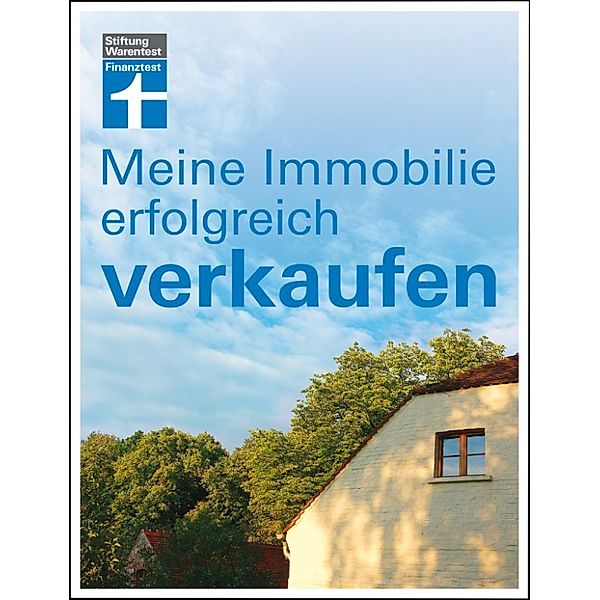 Meine Immobilie erfolgreich verkaufen, Werner Siepe