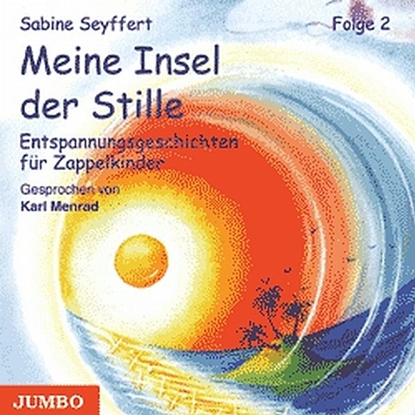 Meine Insel der Stille, 1 Audio-CD, Sabine Seyffert