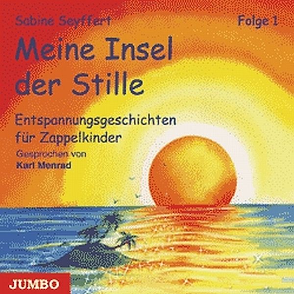 Meine Insel der Stille, 1 Audio-CD, Sabine Seyffert