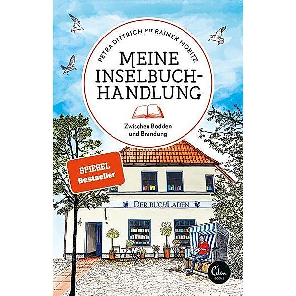 Meine Inselbuchhandlung / Sehnsuchtsorte Bd.10, Petra Dittrich, Rainer Moritz