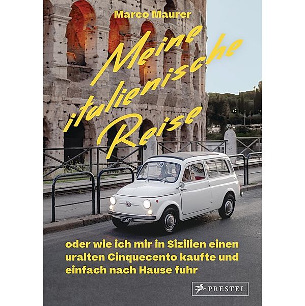 Meine italienische Reise, Marco Maurer