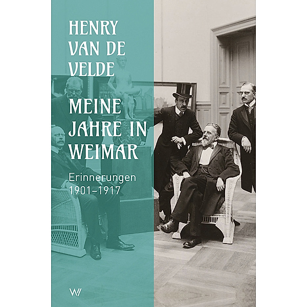 Meine Jahre in Weimar, Henry van de Velde