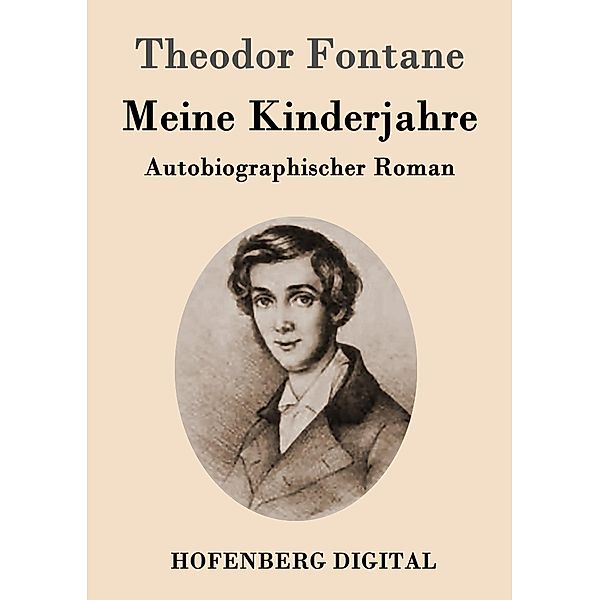 Meine Kinderjahre, Theodor Fontane