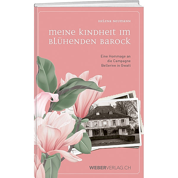 Meine Kindheit im blühenden Barock, Helena Neumann