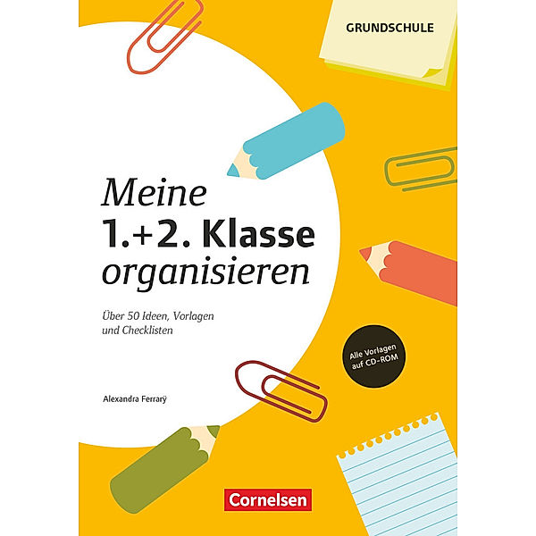 Meine Klasse organisieren - Grundschule, Alexandra Ferrary