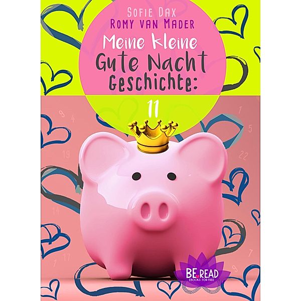 Meine kleine Gute Nacht Geschichte: 11, Romy van Mader, Sofie Dax